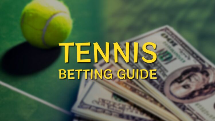 Tennis Betting Guide - On This Very Spot